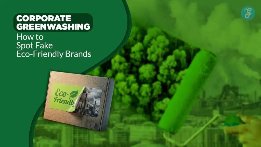 Corporate Greenwashing