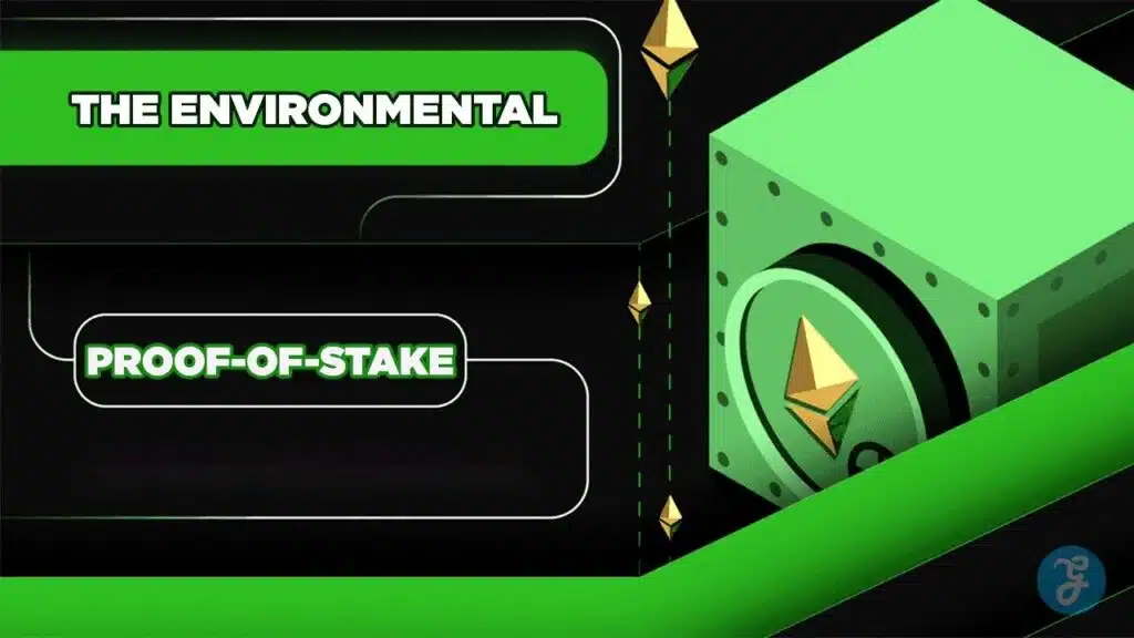 Environmental Impact Of Proof-of-Stake