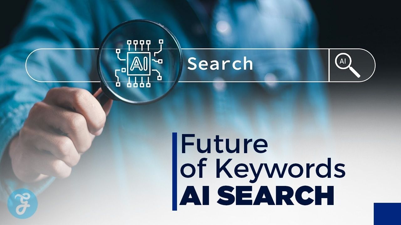 Future Of Keywords In AI-driven Search