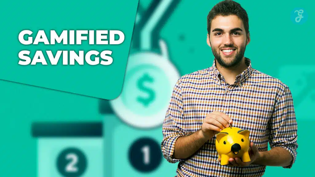 Gamification of Savings Does It Actually Work