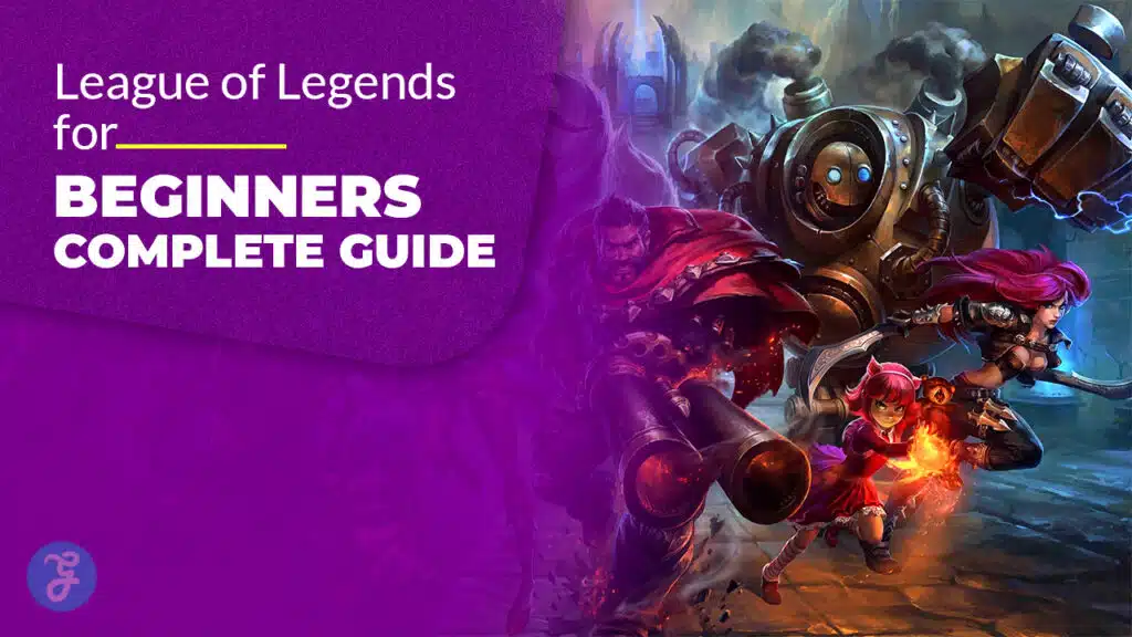 League of Legends for Beginners