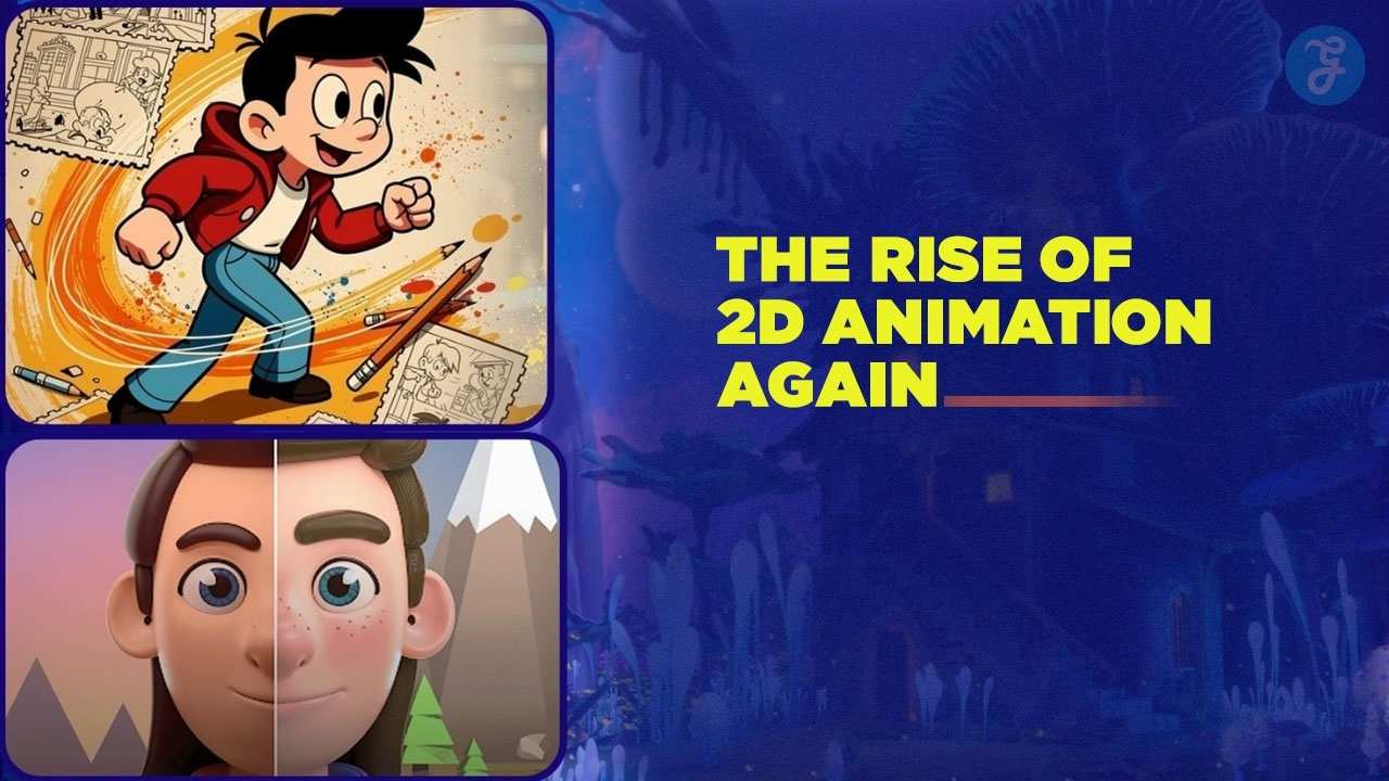 Resurgence Of 2D Animation