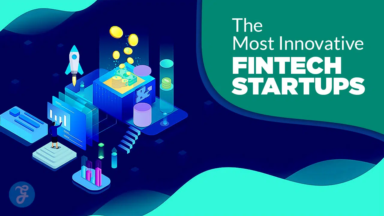 Most Innovative Fintech Startups