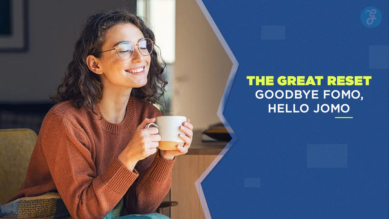 JOMO outperforming FOMO