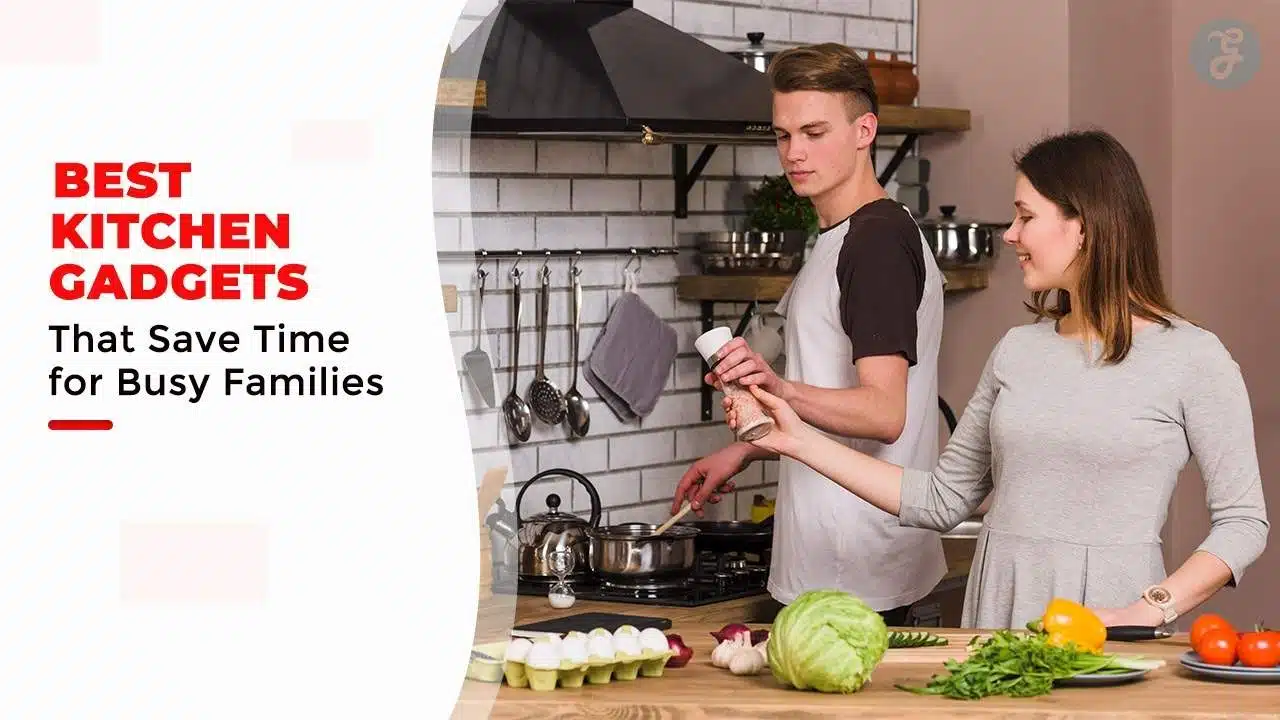 Time Saving Kitchen Gadgets
