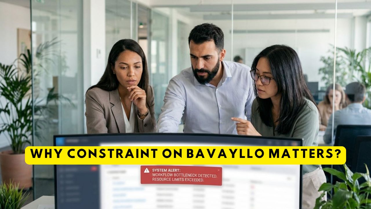 Why Constraint on Bavayllo Matters
