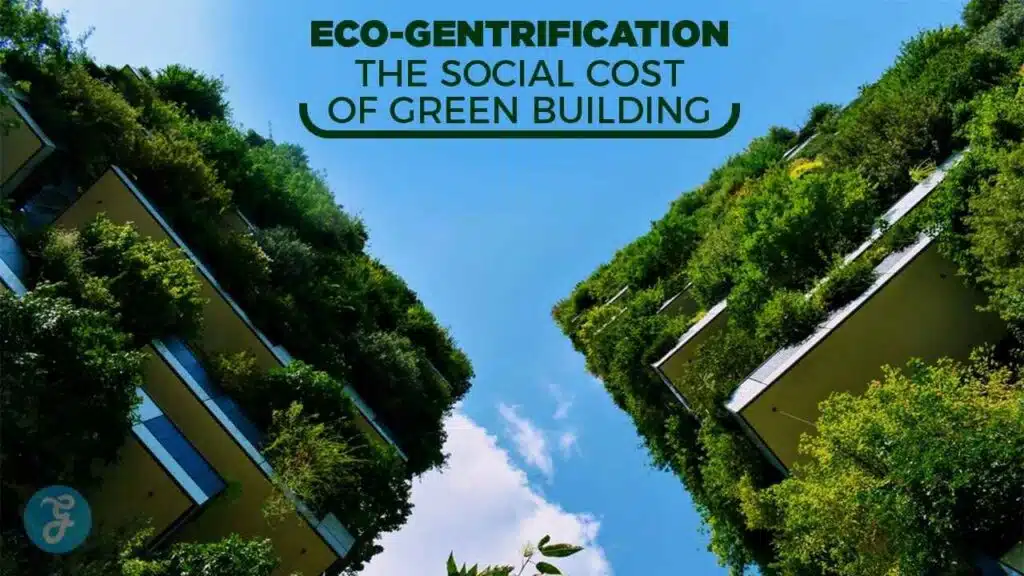 What is Eco-Gentrification