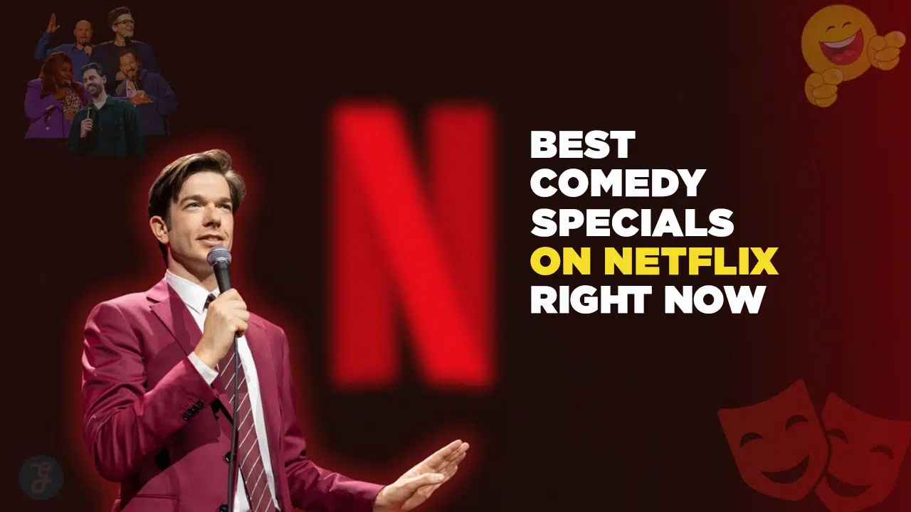 10 Best Comedy Specials on Netflix Right Now