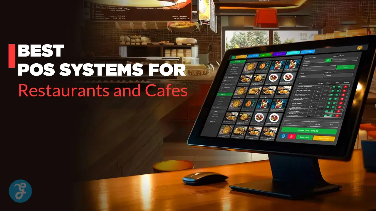 Best POS Systems for Restaurants and Cafes