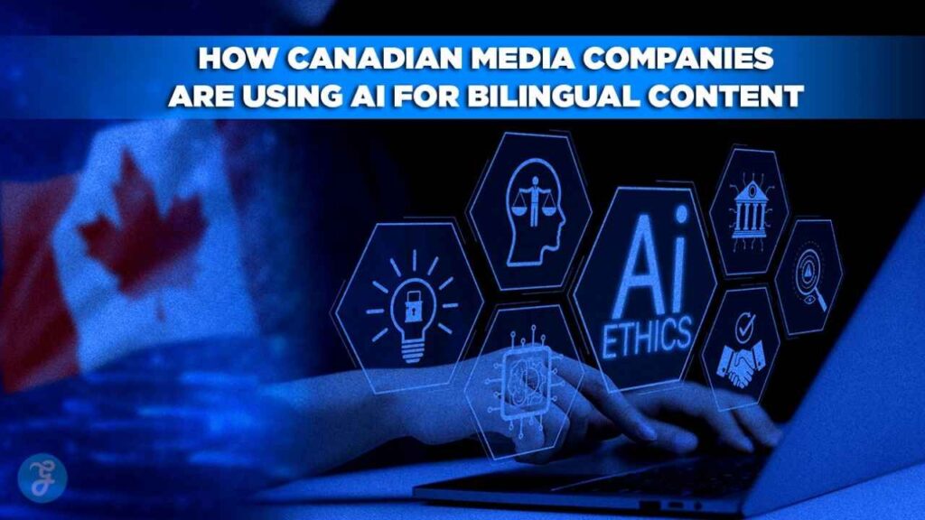 AI for bilingual content Canada