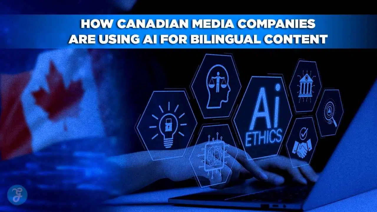 AI for bilingual content Canada