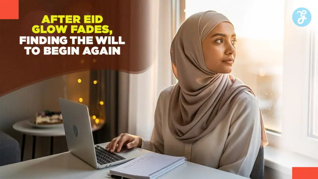 Overcoming Post-Eid Sluggishness