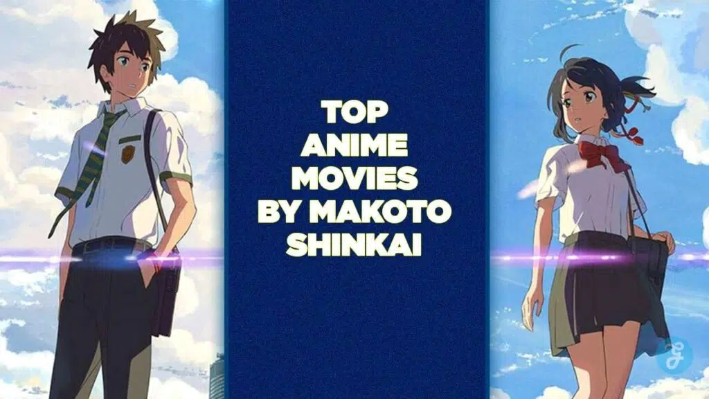 Anime Movies By Makoto Shinkai