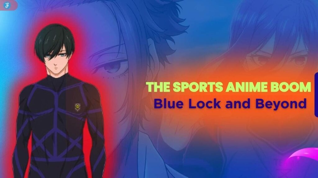 the Best Sports Anime blue lock and beyond