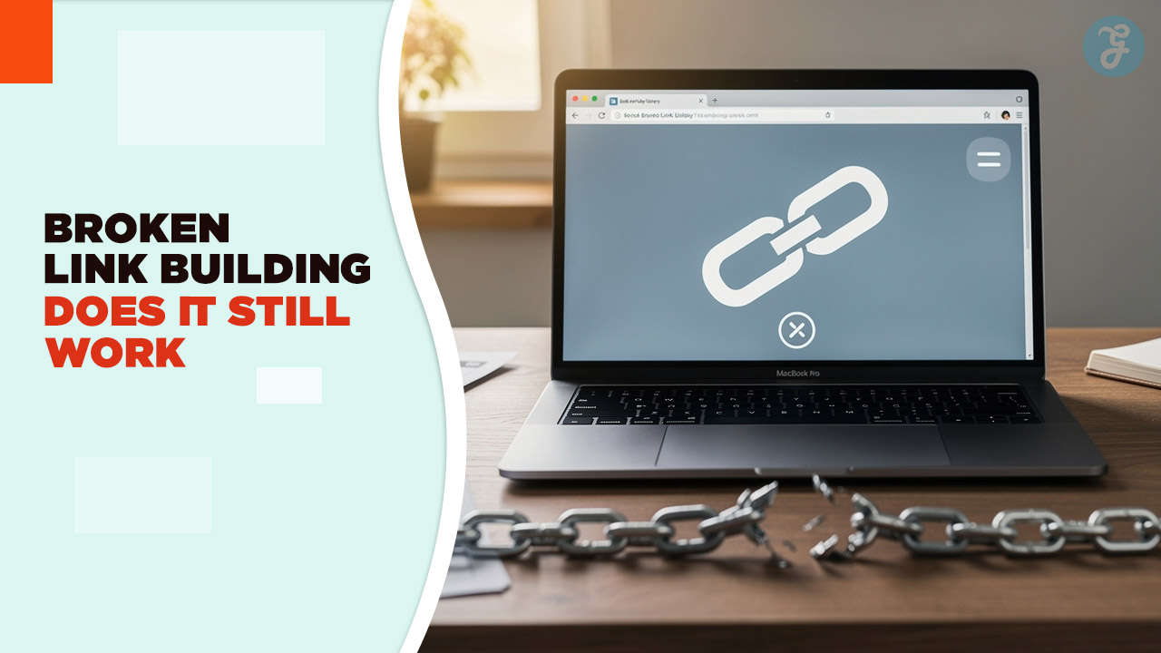 Broken Link Building Does It Still Work