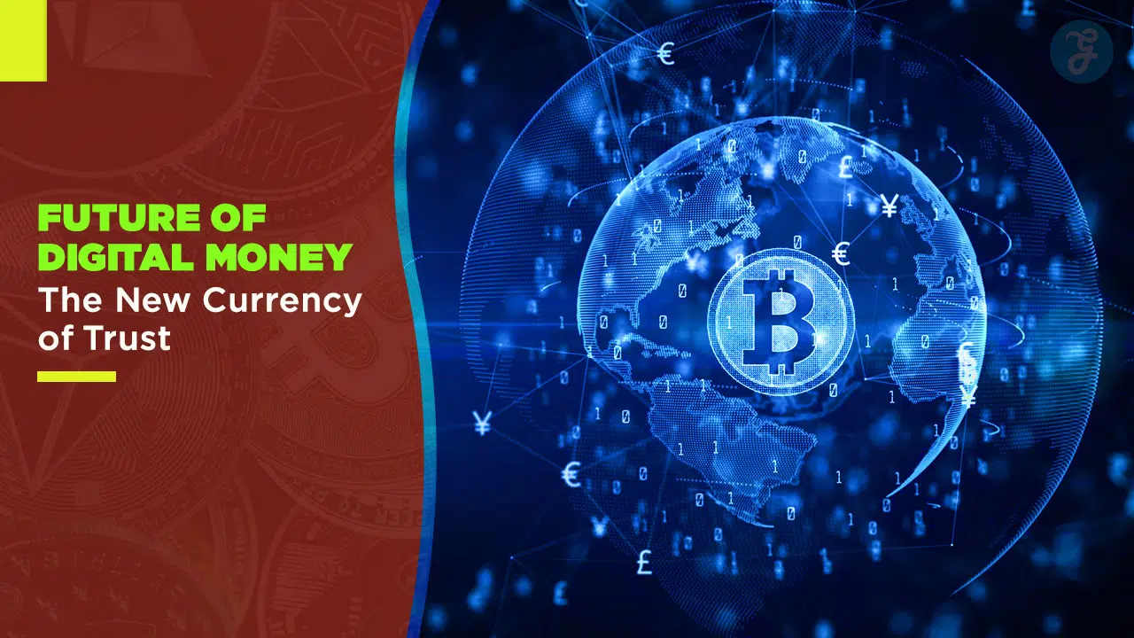 Future of Digital Money