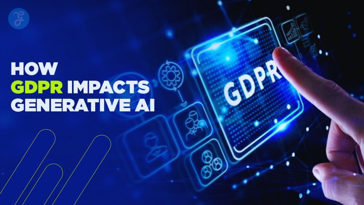 GDPR and Generative AI