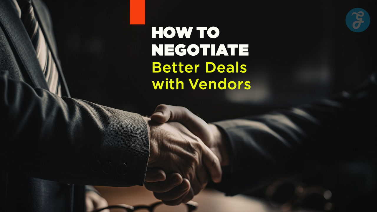 Vendor Negotiation Strategies to Cut Costs Fast