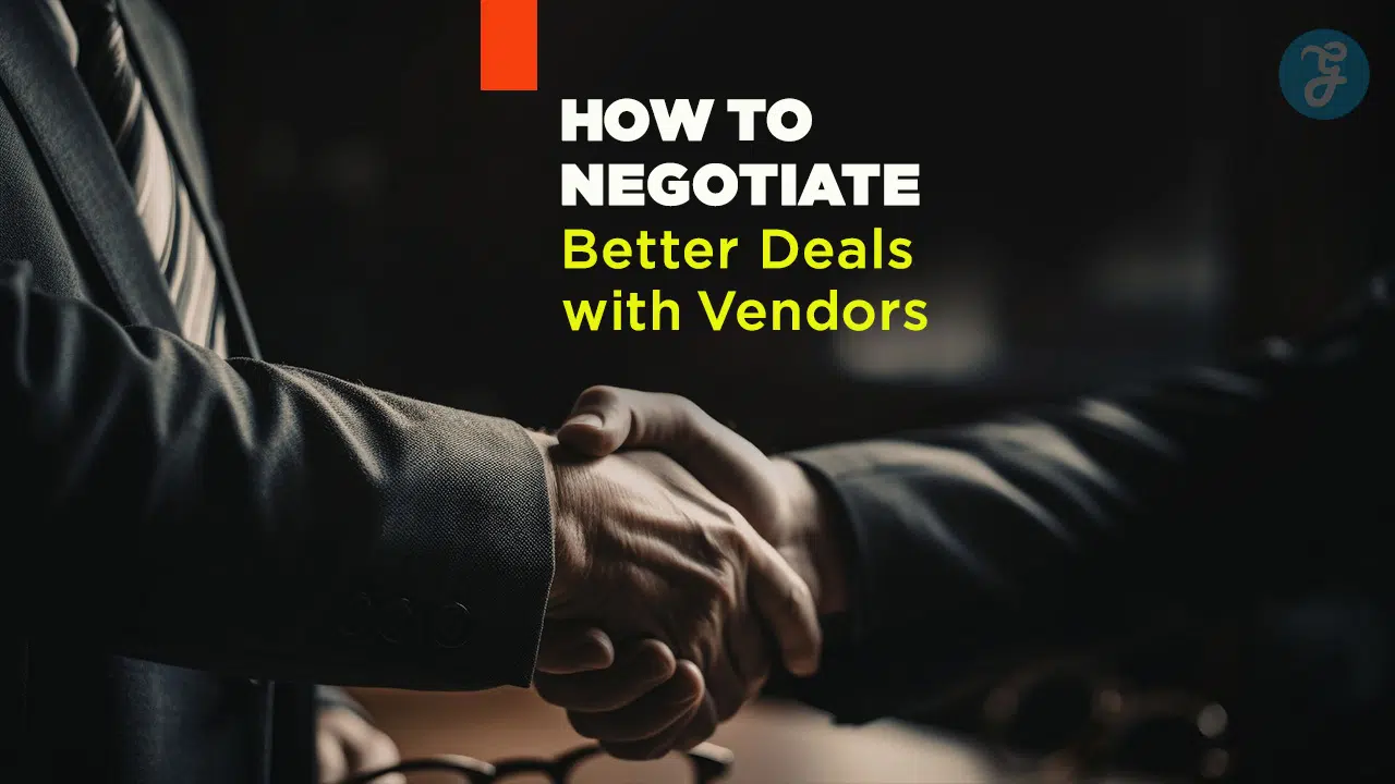 Vendor Negotiation Strategies to Cut Costs Fast