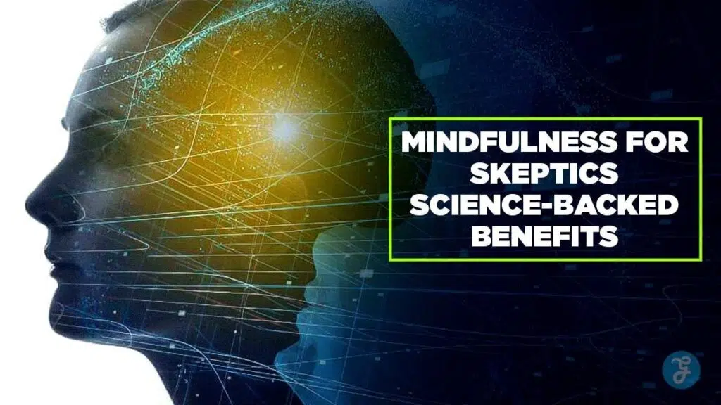 Mindfulness For Skeptics