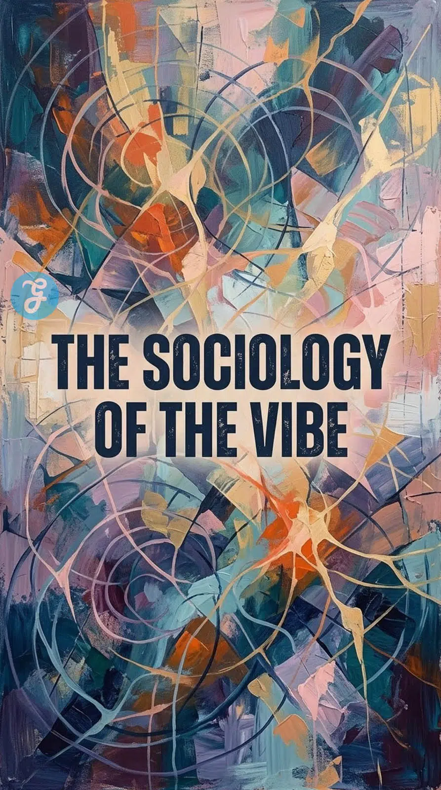 The Sociology of the Vibe