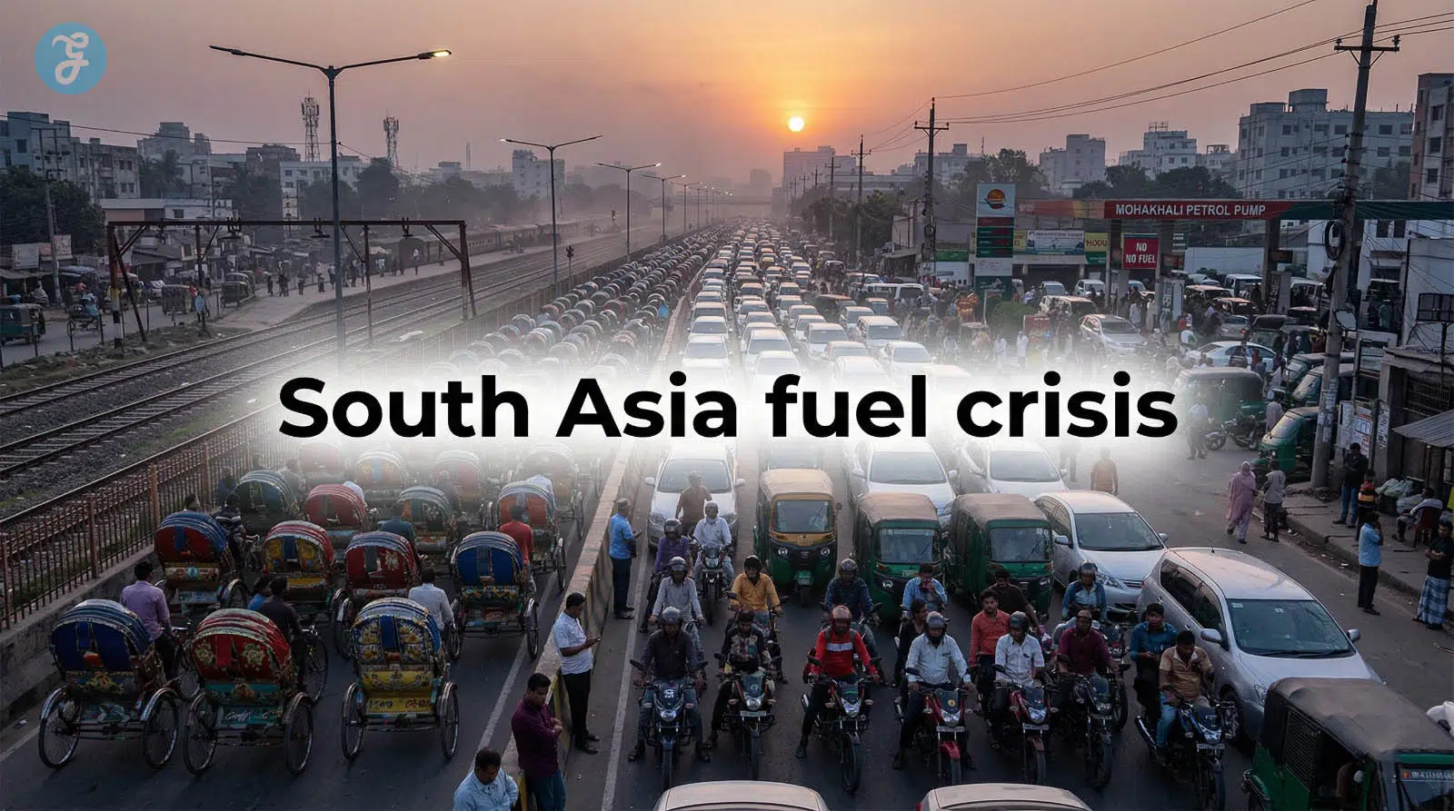 South Asia Crisis: Rising Fuel Costs