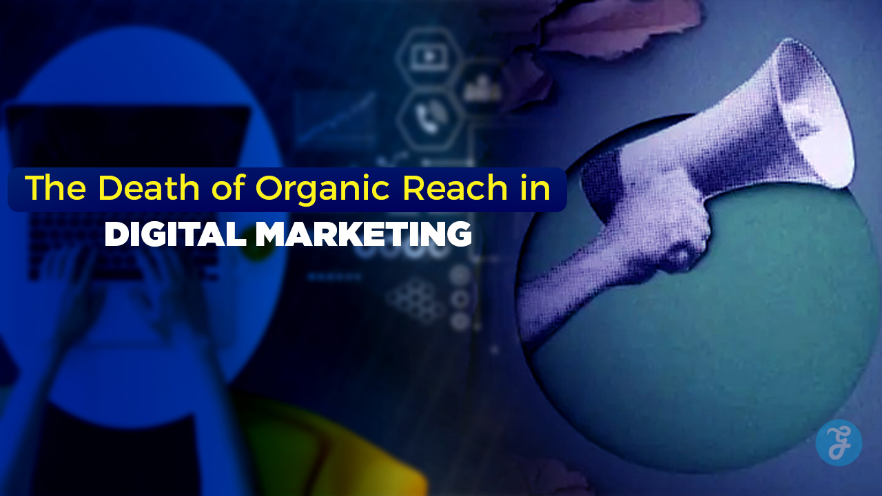 Death of Organic Reach