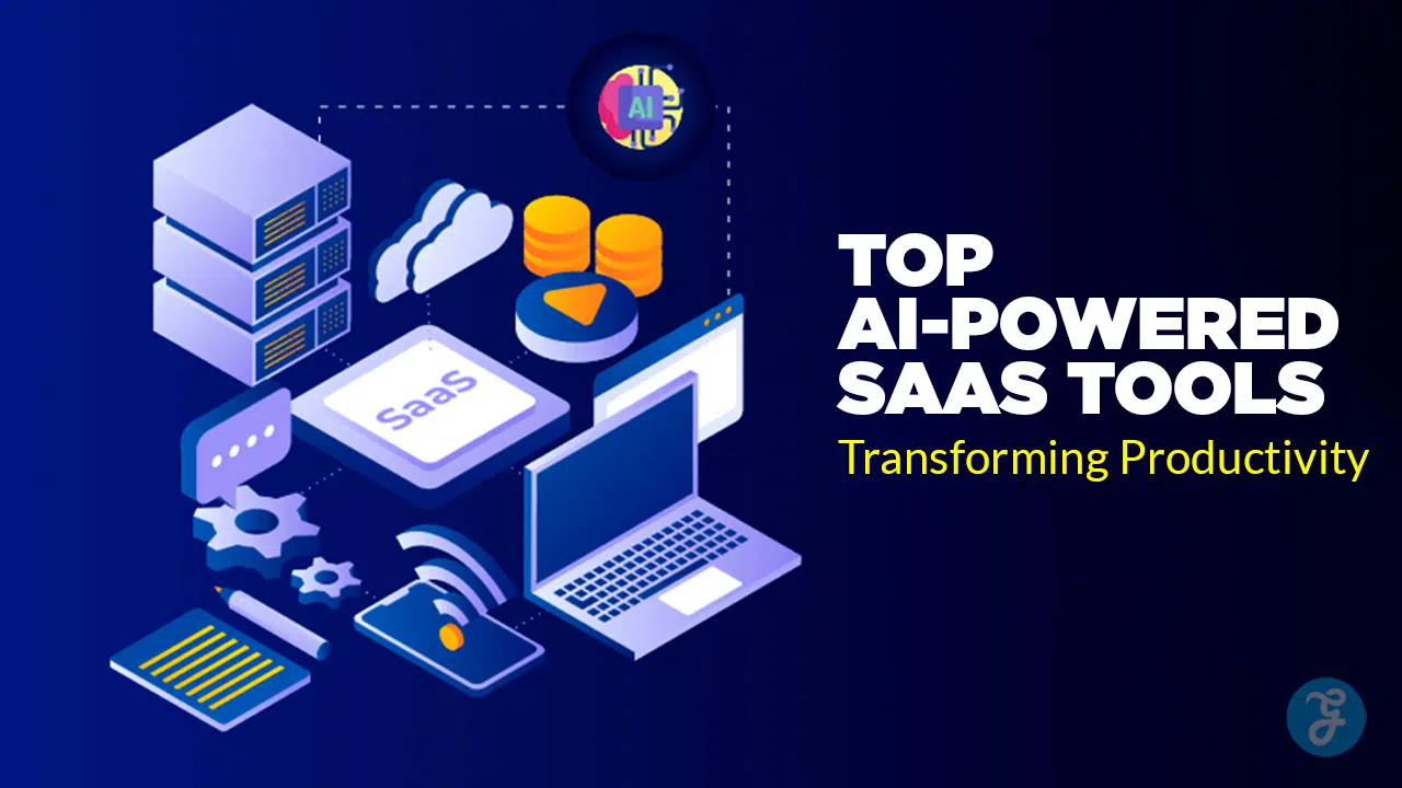 Top AI-Powered SaaS Tools
