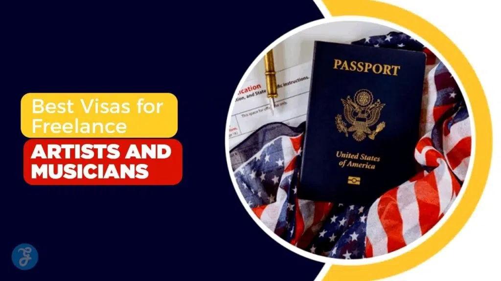 Visa Options For Freelance Artists And Musicians