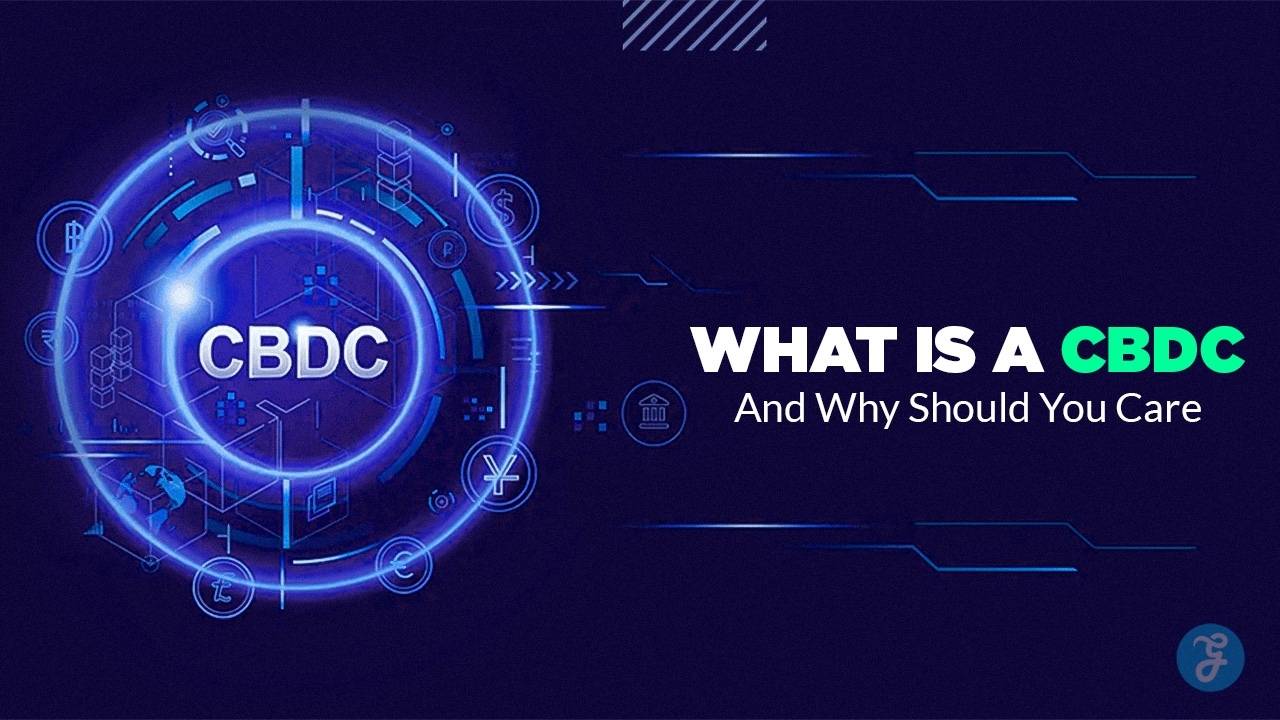 What Is A CBDC