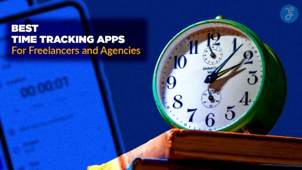 best time tracking apps for freelancers and agencies