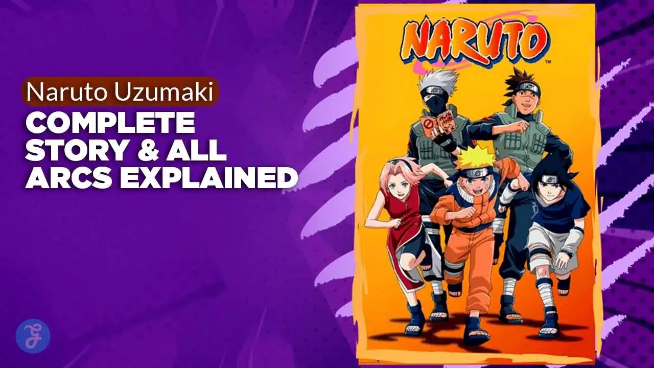 Complete Story Of Naruto Uzumaki
