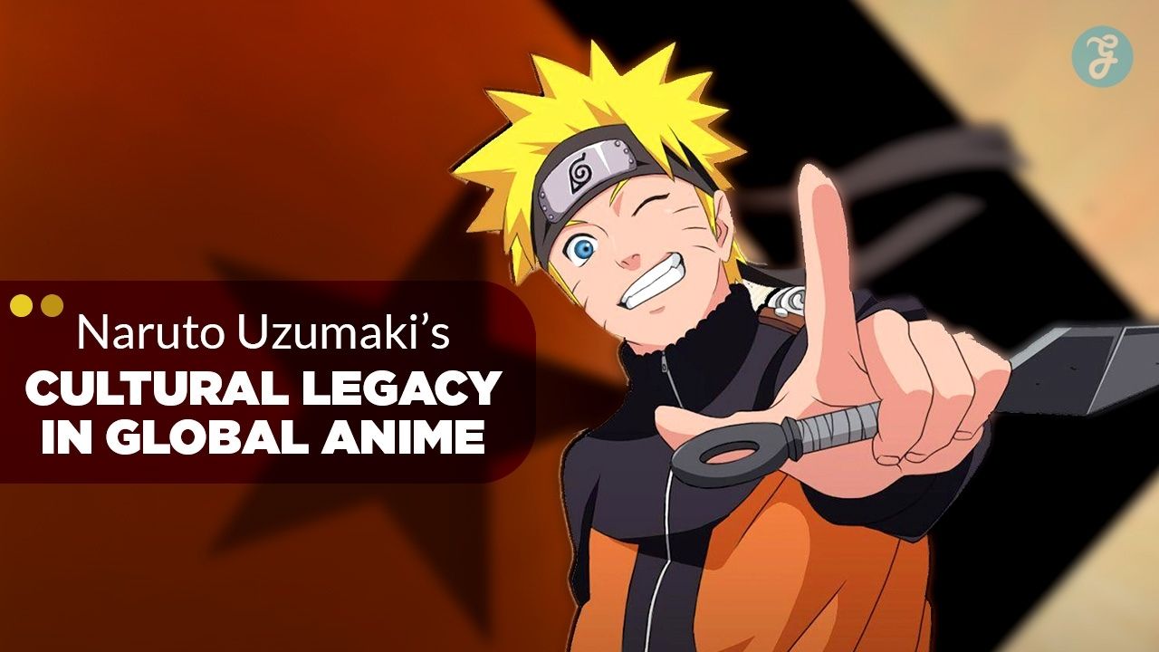 Cultural Legacy Of Naruto Uzumaki