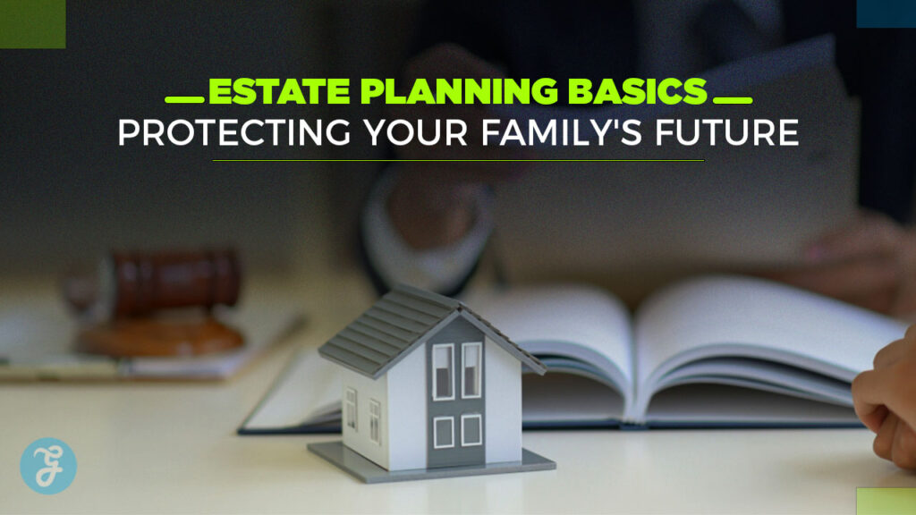 Estate Planning Basics