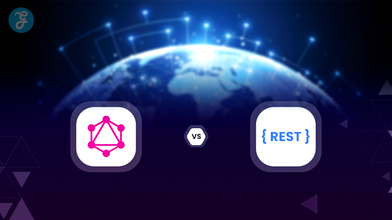 GraphQL Vs REST: Choose the Right API for Your Project!