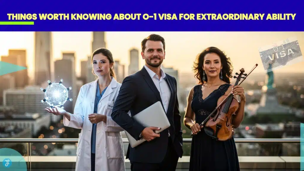 O-1 Visa for Extraordinary Ability