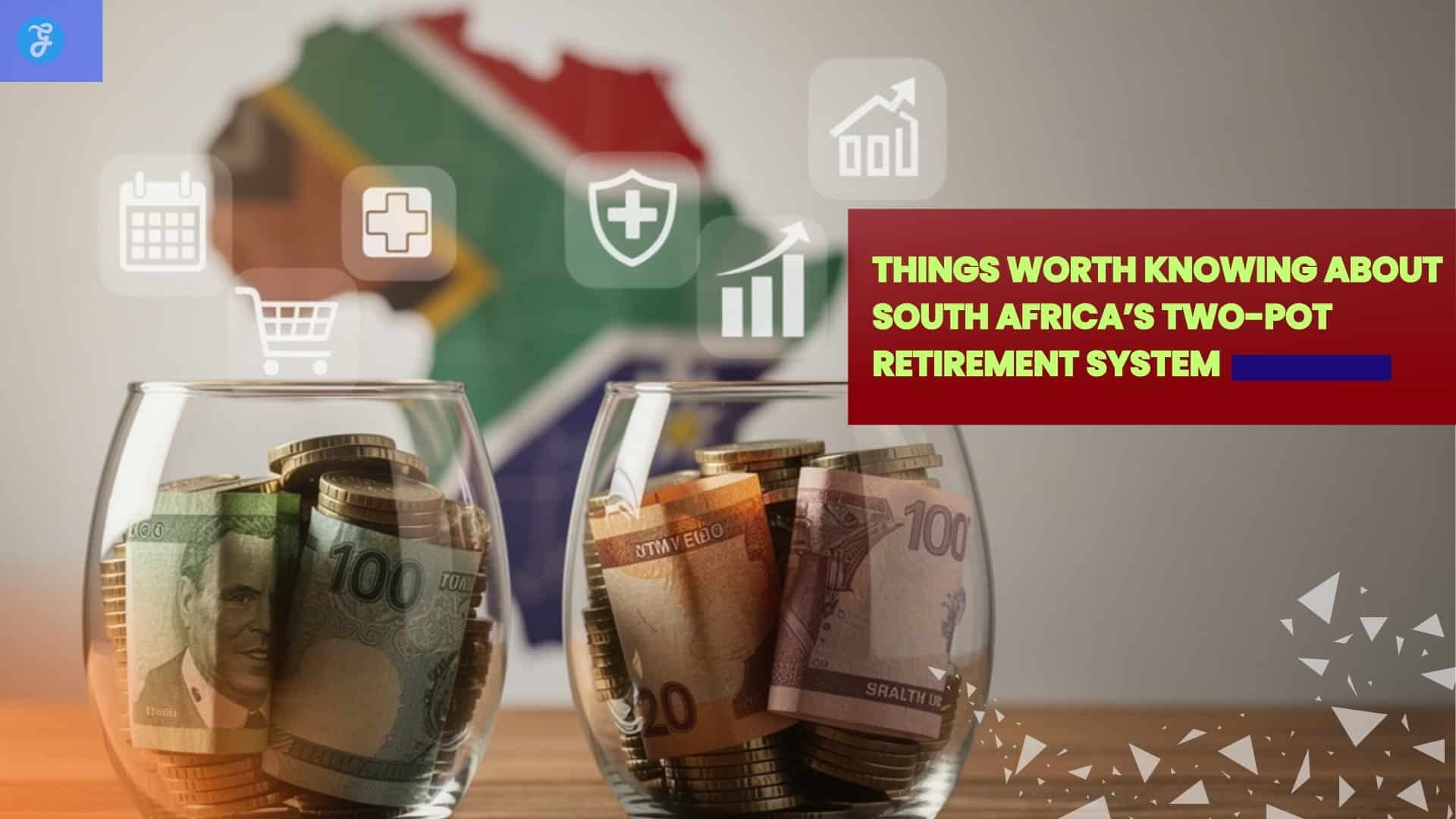 South Africa Two-Pot Retirement System