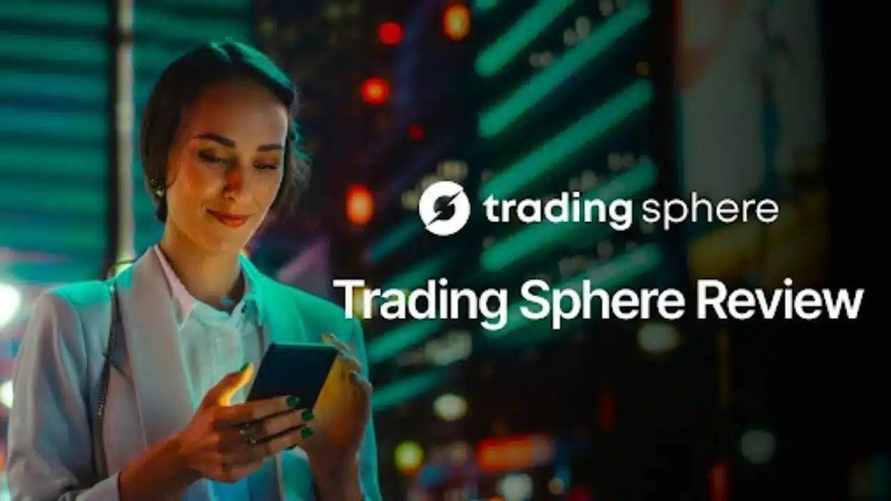 Trading Sphere Review - A Modern Broker for Flexible Trading