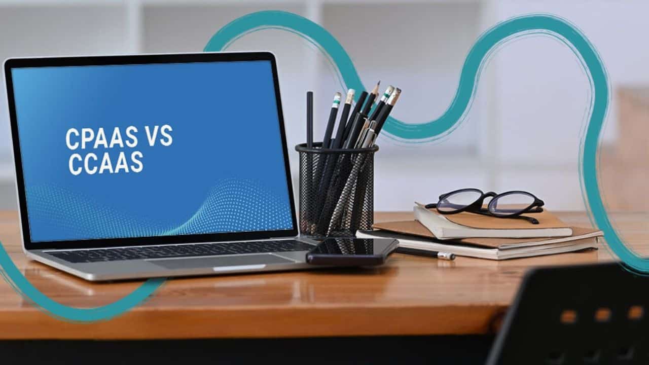 Why Enterprises Need Both CPaaS and CCaaS