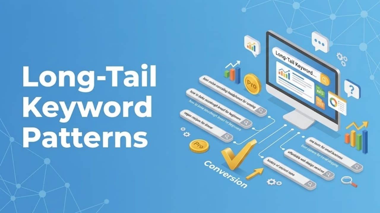 8 Long-Tail Keyword Patterns That Drive More Conversions