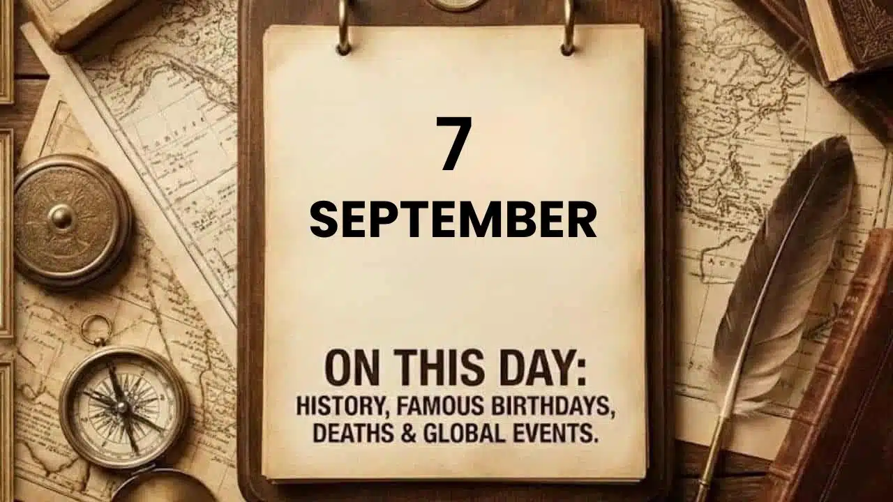 On This Day September 7
