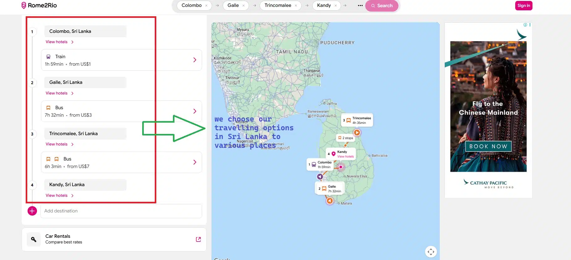 Using Rome2Rio we evaluate our travelling options available in Sri lanka